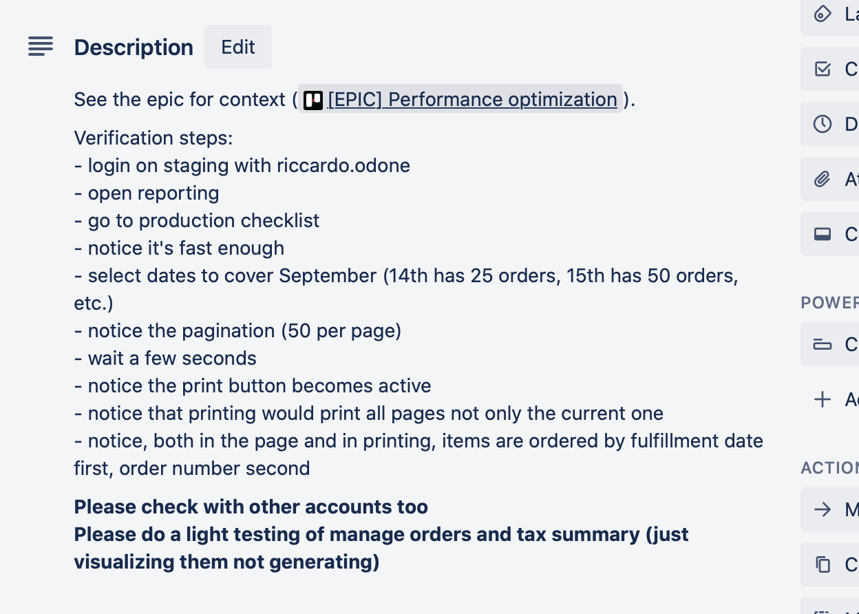 Screenshot of verification steps out of a Trello ticket. Verification steps: 1. login on staging with riccardo.odone 2. open reporting 3. go to production checklist 4. notice it's fast enough 5. select dates to cover September (14th has 25 orders, 15th has 50 orders, etc.) 6. notice the pagination (50 per page) 7. wait a few seconds 8. notice the print button becomes active 9. notice that printing would print all pages not only the current one 10. notice, both in the page and in printing, items are ordered by fulfillment date first, order number second (Please check with other accounts too, Please do a light testing of manage orders and tax summary–just visualizing them not generating)